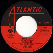 7inch Vinyl Single - Foreigner - Double Vision / Lonely Children