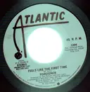 7inch Vinyl Single - Foreigner - Feels Like The First Time / Woman Oh Woman - Promo copy