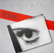 12inch Vinyl Single - Foreigner - Say You Will