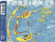 Foreigner - Until The End Of Time