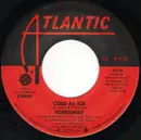 7inch Vinyl Single - Foreigner - Cold As Ice