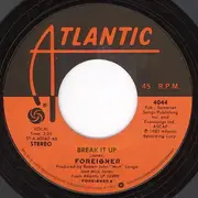 7inch Vinyl Single - Foreigner - Break It Up