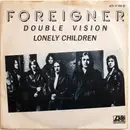 7inch Vinyl Single - Foreigner - Double Vision