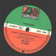 12inch Vinyl Single - Foreigner - I Want To Know What Love Is