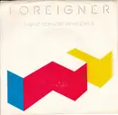 7inch Vinyl Single - Foreigner - I Want To Know What Love Is
