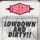 7inch Vinyl Single - Foreigner - Lowdown And Dirty