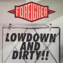 12inch Vinyl Single - Foreigner - Lowdown And Dirty - No Cover