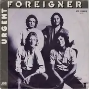 7inch Vinyl Single - Foreigner - Urgent