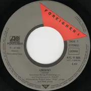 7inch Vinyl Single - Foreigner - Urgent