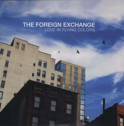 Foreign Exchange - Love in Flying Colors