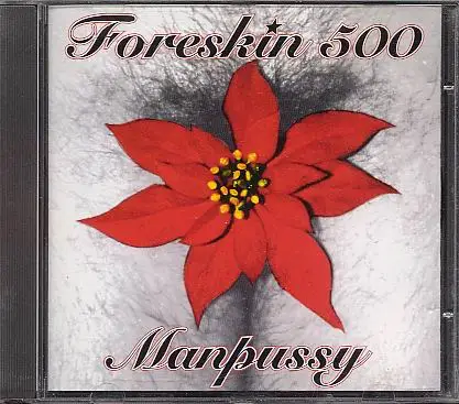 Foreskin 500 - Manpussy