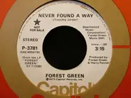 Forest Green - Never Found A Way