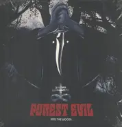 Forest Evil - Into the Woods
