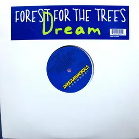 Forest for the Trees - Dream