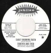 Forever - Early Morning Bath / Peggy