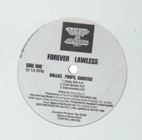 Forever Lawless - Ballas, Pimps, Gangstas / Ride It