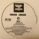 12inch Vinyl Single - Forever Lawless - Ballas, Pimps, Gangstas/Ride It