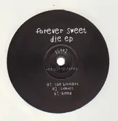 Forever Sweet - Die EP