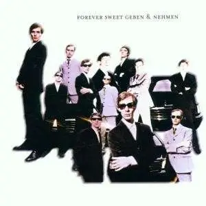 Forever Sweet - Geben & Nehmen