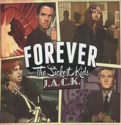 FOREVER THE SICKEST KIDS - JACK