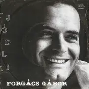 7inch Vinyl Single - Forgács Gábor - Jódli