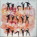 12inch Vinyl Single - Forget Me Nots - Trouble