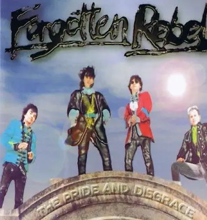 Forgotten Rebels - Pride and Disgrace
