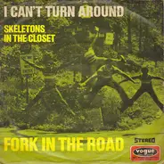 Fork In The Road - I Can't Turn Around