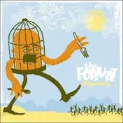 The Format - TIMEBOMB