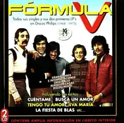Formula V - Todos Sus Singles Y Sus Dos Primeros LP's En Discos Philips (1968 - 1975)