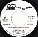 7inch Vinyl Single - Formula V - (If You're Gonna Do It) Do It Good