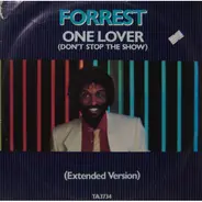 Forrest - One Lover (Don't Stop The Show)