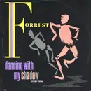 12inch Vinyl Single - Forrest - Dancing With My Shadow (Extended Version)