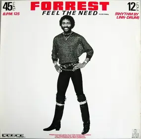 forrest - Feel The Need