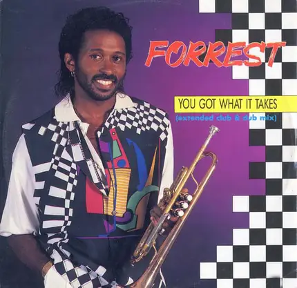 Forrest - You Got What It Takes (Extended Club & Dub Mix)