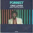 7inch Vinyl Single - Forrest - One Lover (Don't Stop The Show)
