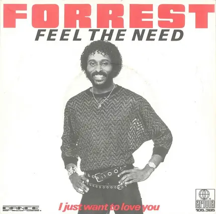 Forrest - Feel The Need