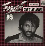 Forrest - She's So Divine