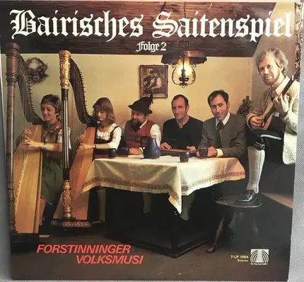 Forstinninger Volksmusik - Bairisches Saitenspiel Folge 2