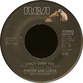 Foster & Lloyd - Crazy Over You