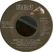 Foster And Lloyd - What Do You Want From Me This Time