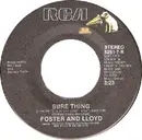 7inch Vinyl Single - Foster And Lloyd - Sure Thing