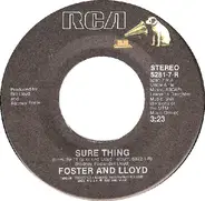 Foster And Lloyd - Sure Thing