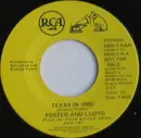 7inch Vinyl Single - Foster And Lloyd - Texas In 1880 - Promo Copy
