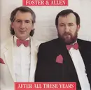 7inch Vinyl Single - Foster & Allen - After All These Years