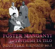 Foster Manganyi - Ndzi Teke Riendzo