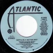 Foster & McElroy - Gotta Be A Better Way