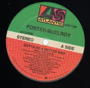 Foster McElroy, Foster & McElroy - Gotta Be A Better Way