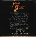 12inch Vinyl Single - Foster McElroy - Gotta Be A Better Way