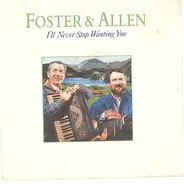 Foster & Allen - I`ll Never Stop Wanting You